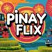 Pinay Flix - Ultimate Destination For Filipino Entertainment